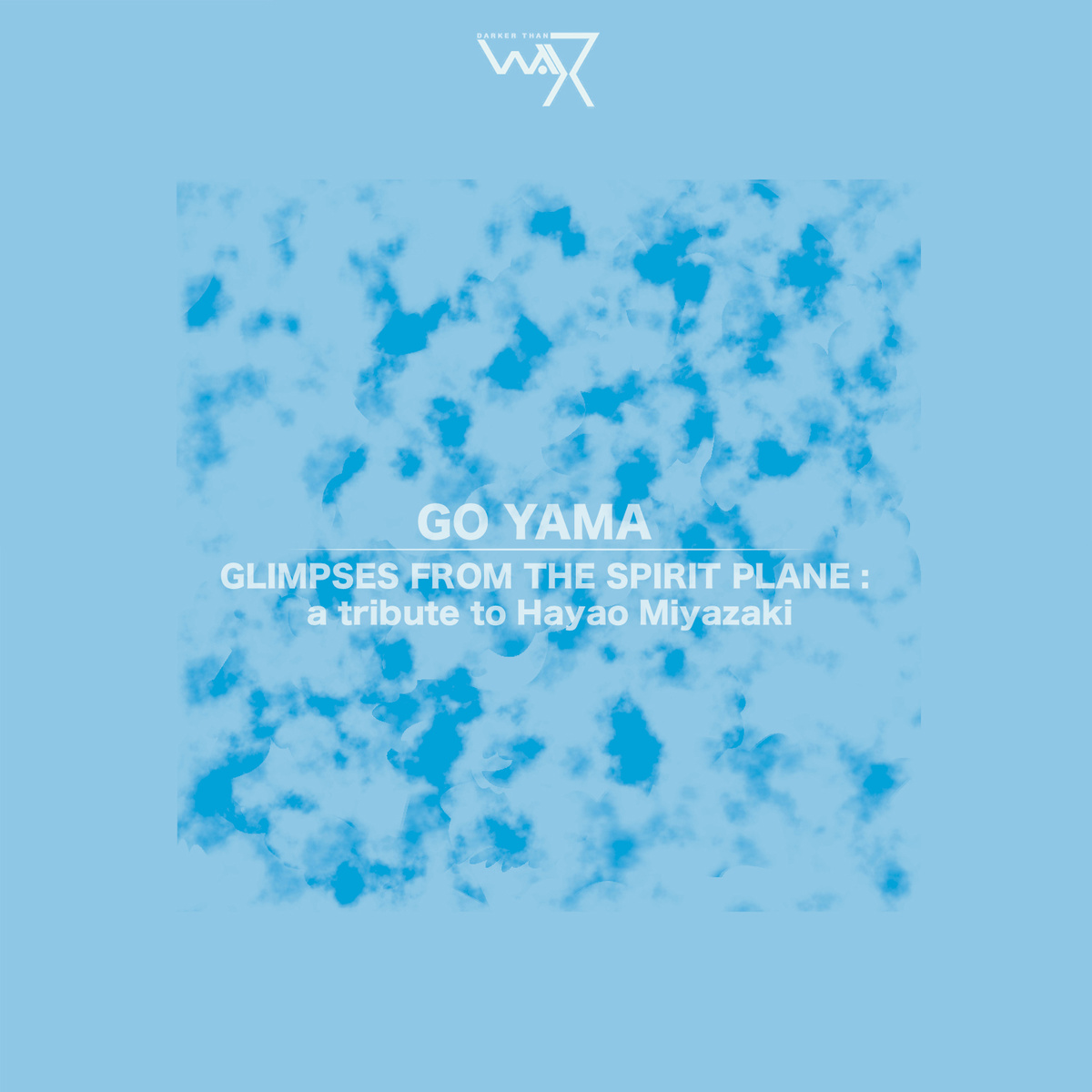 Go Yama "Glimpses From The Spirit Plane: A Tribute To Hayao Miyazaki" Release | @goyamamusic @darkerthanwax