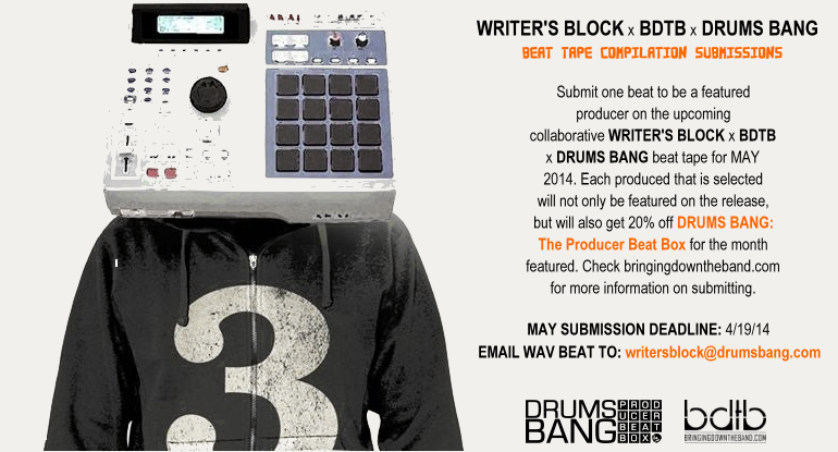 BDTB x Drums Bang Presents: Writer's Block Beat Tape Submissions Are Open (May 2014 Edition)