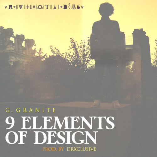 Grey Granite "9 Elements of Design" (Produced by Drxclusive) | @greygranite @DRXclusive