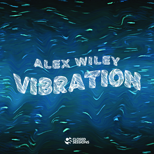 Alex Wiley - "Vibration" (Video)