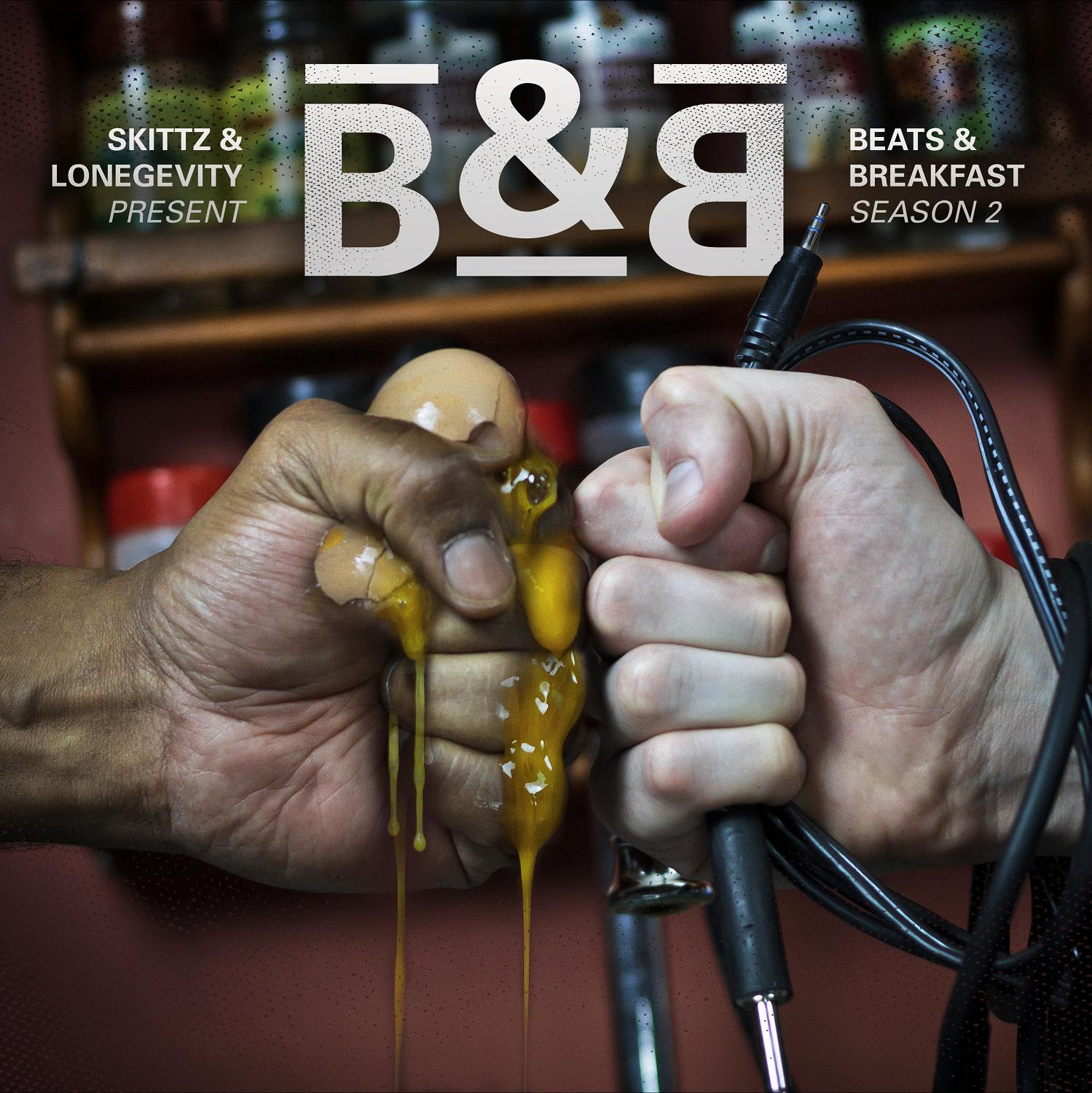 Skittz & LONEgevity "Beats & Breakfast: Season 2" (Release)