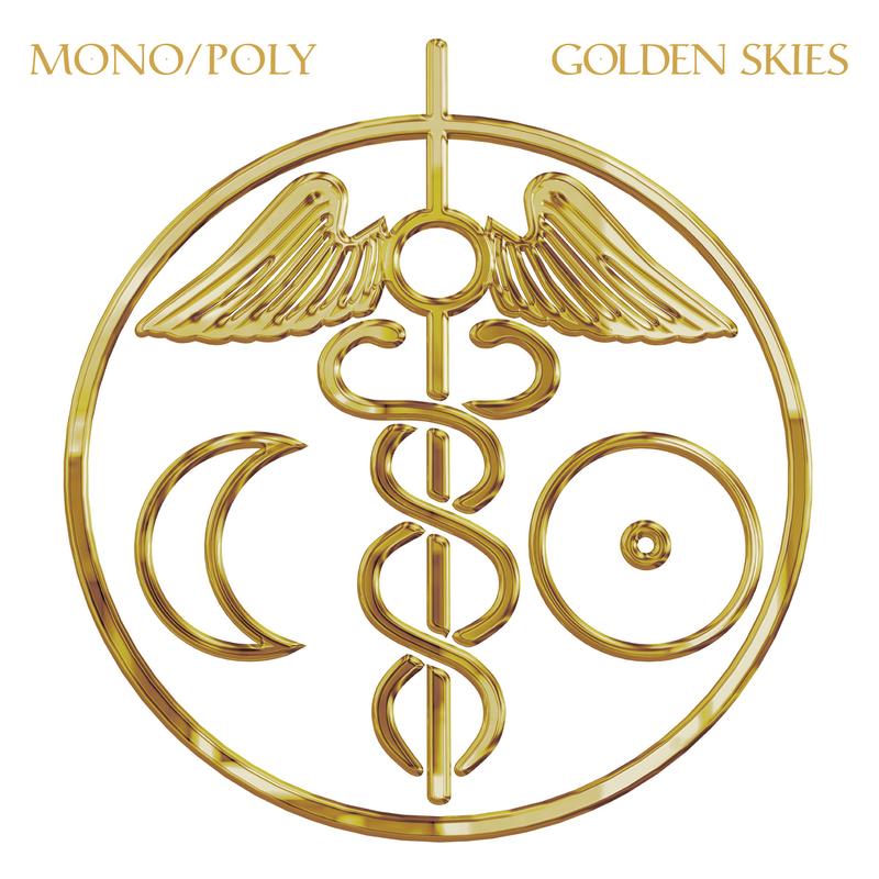 Mono/Poly "Golden Skies" Release | @MonoXPoly