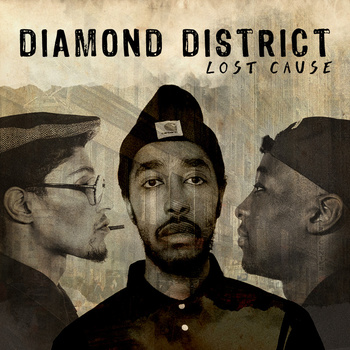 Diamond District - "Lost Cause"