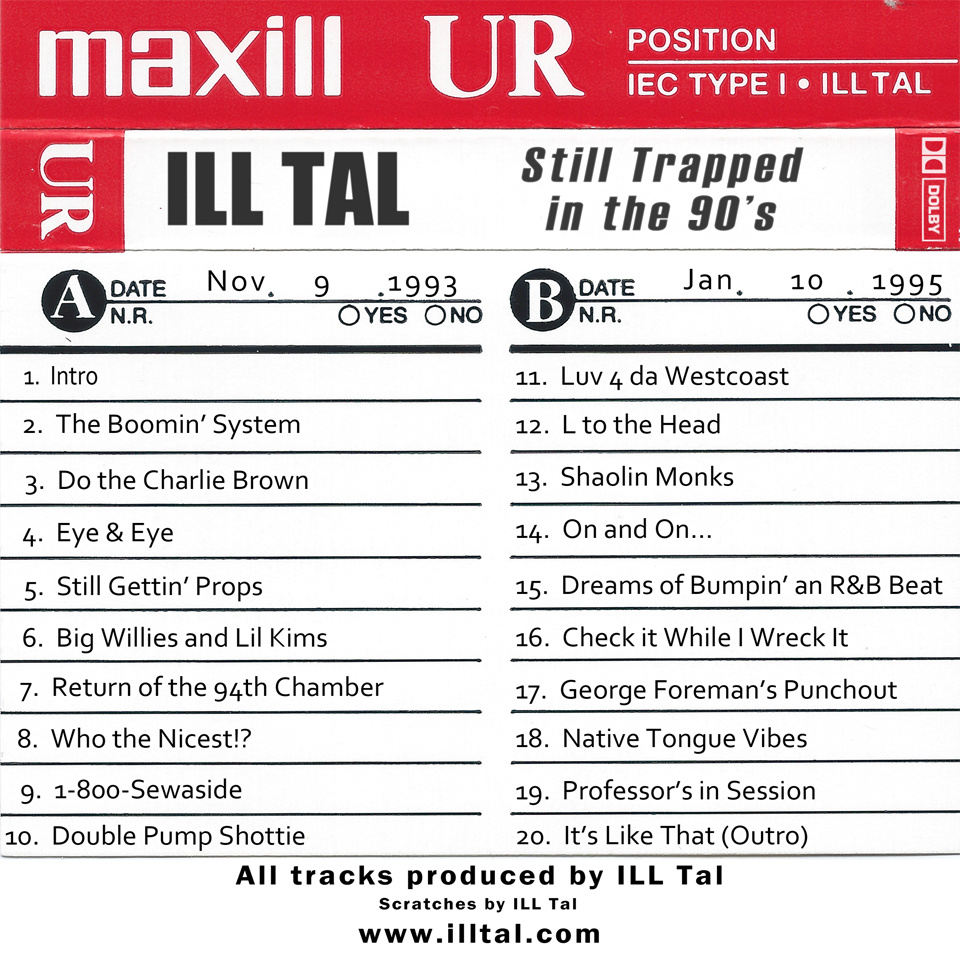 Ill Tal "Still Trapped in the 90's" Release | @illtalbeats