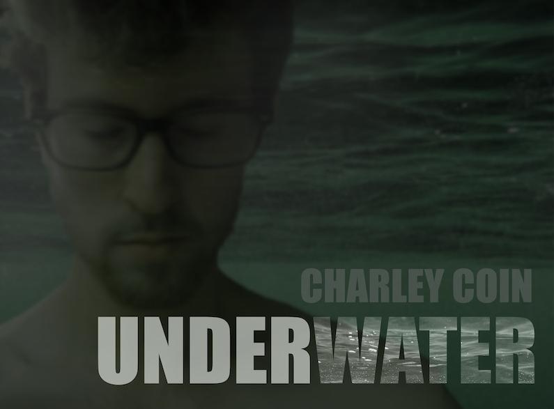 Charley Coin "Underwater" | @charleycoin
