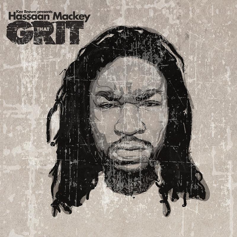 Kev Brown & Hassaan Mackey - "That Grit" (Release)