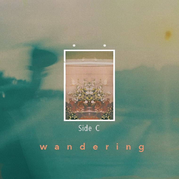 Side C "Wandering" Release 