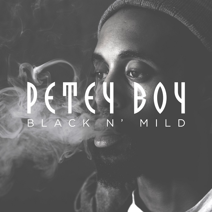 Peteyboy - "Black N Mild"