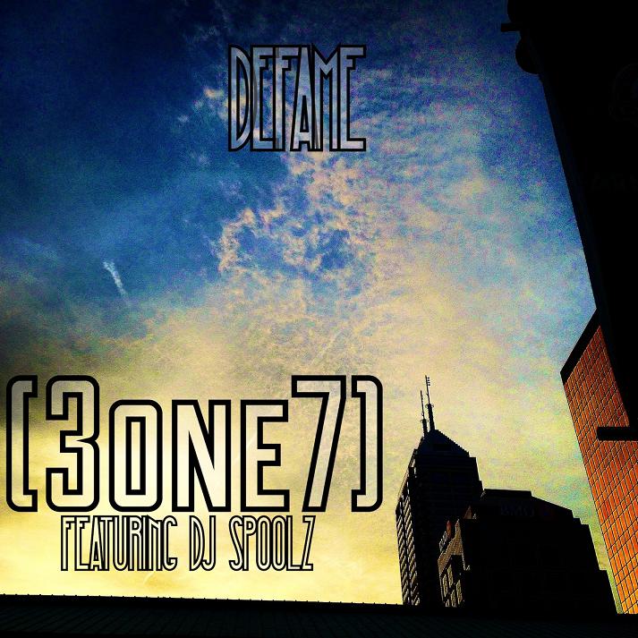 Defame - "3ONE7" ft. DJ Spoolz