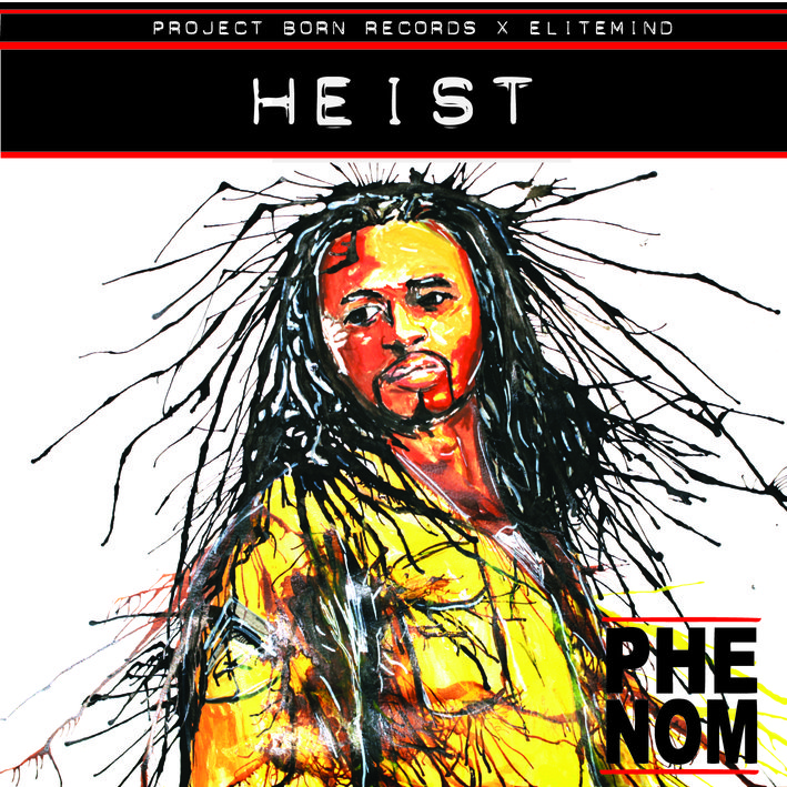 Phenom "Heist" | @PHENOM18