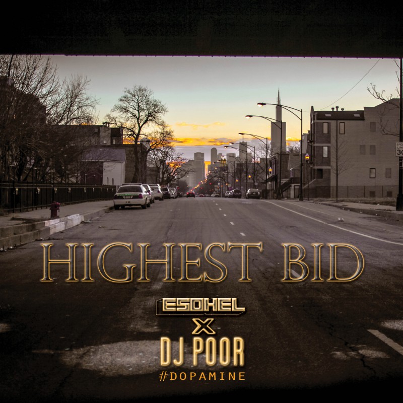Esohel & DJ Poor - "Highest Bid"
