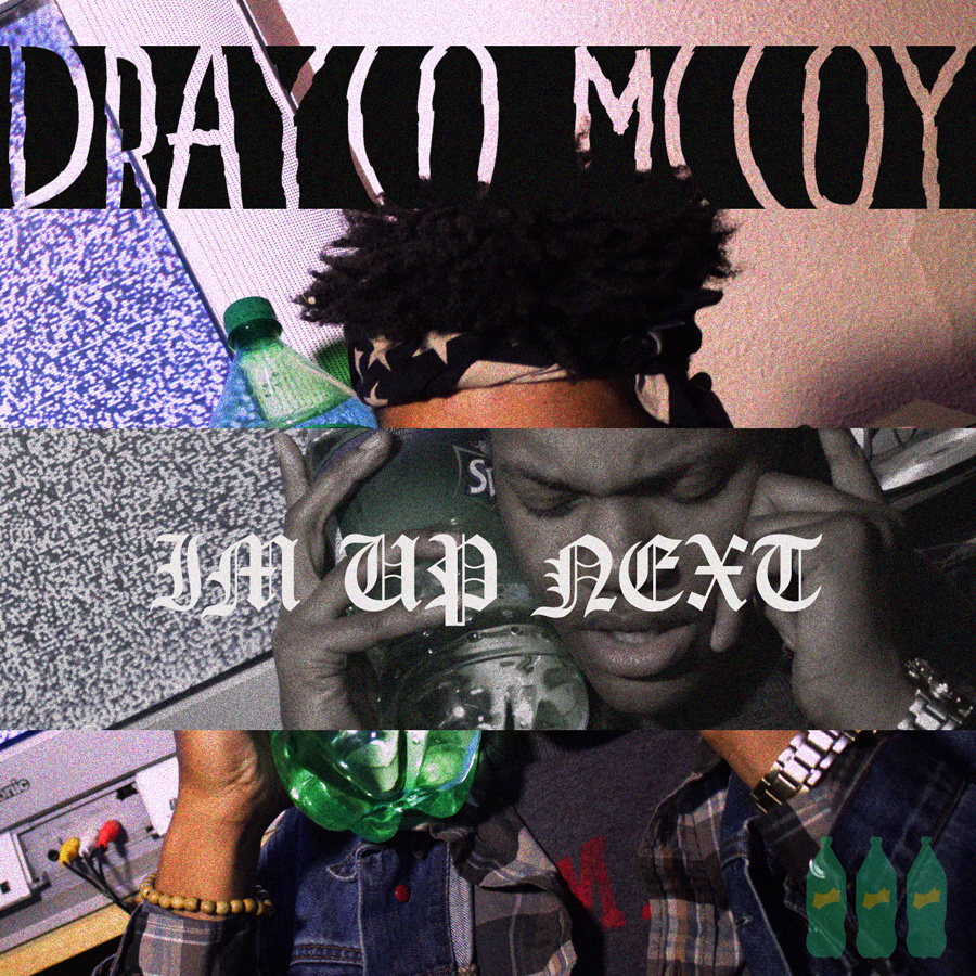 Drayco McCoy "I'm Up Next" Release | @DraycoMcCoy