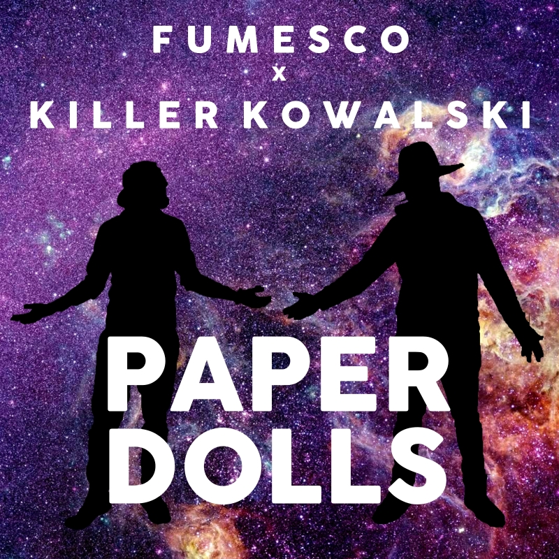 Fumesco x Killer Kowalski "Paper Dolls" | @KillerKowalski_