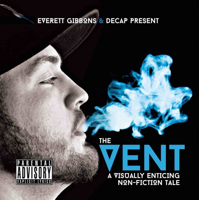 Everett Gibbons & Decap - The VENT (Release) | @EverettGibbons @decapmusic