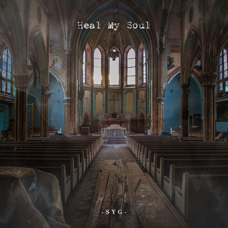 SYG - "Heal My Soul"