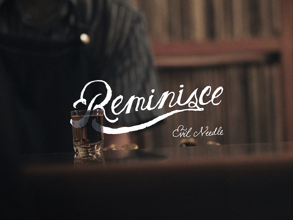 Evil Needle - "Reminisce" (Release)