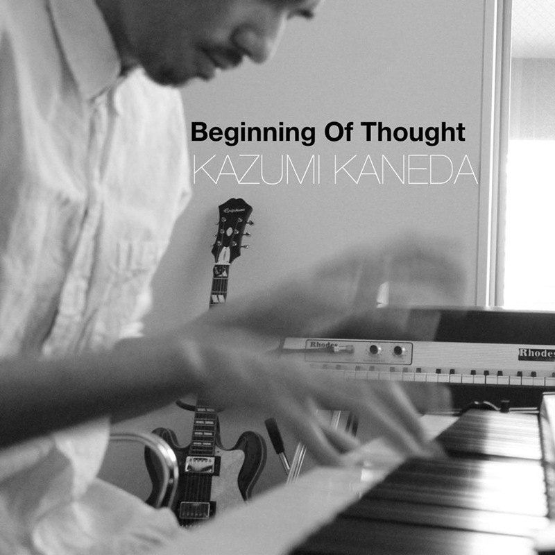 Kazumi Kaneda - "Beginning of Thought" (Release)