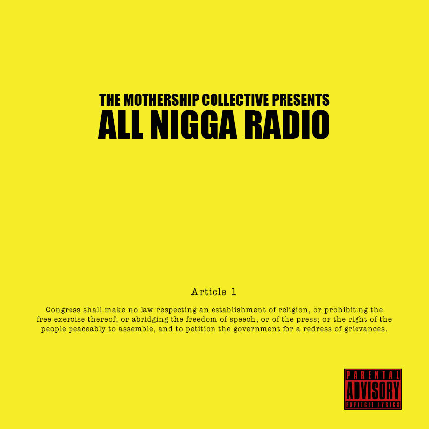 The Mothership Collective - "All Nigga Radio" (Mix) | @BondingTapes
