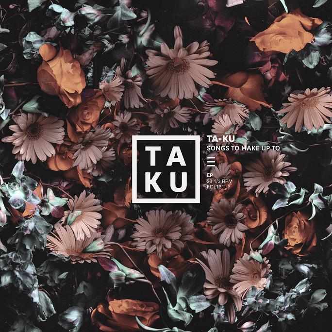 Ta-Ku - "Songs to Make Up To" (Release)