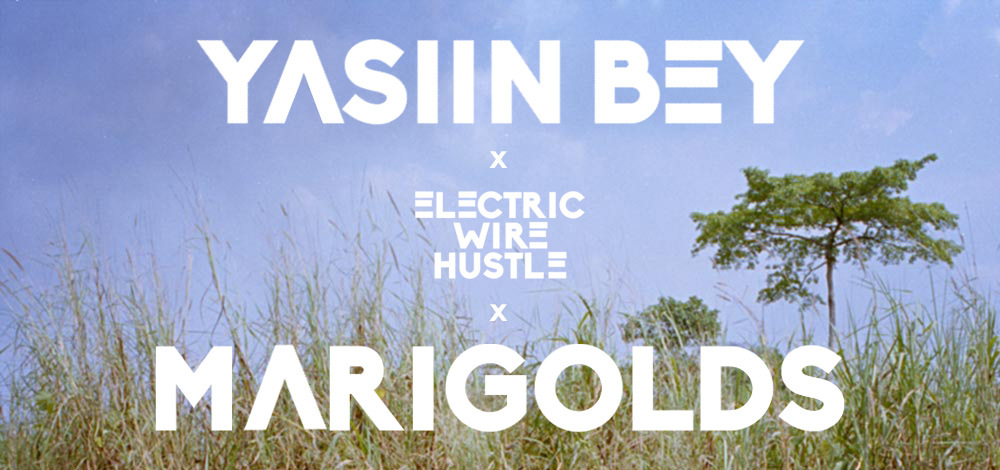 Yasiin Bey & Electric Wire Hustle - "Marigolds"
