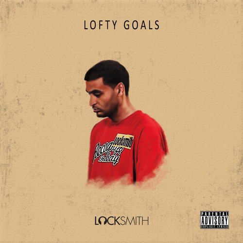 Locksmith - "Lofty Goals" (Release) & "Sure As Can Be" (Video)