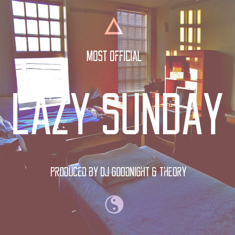 Most Official - "Lazy Sundy" (Release) | @most_class