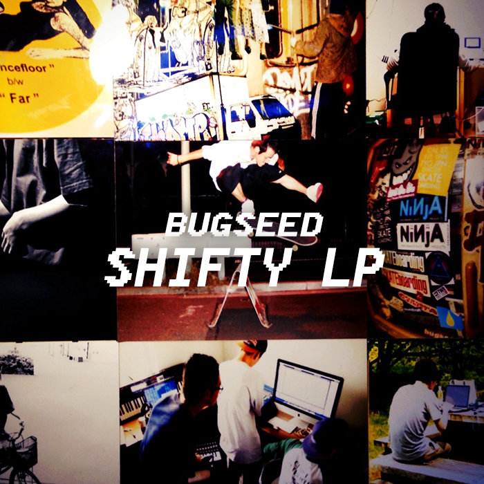 Bugseed - "Shifty" (Release) | @bugseed