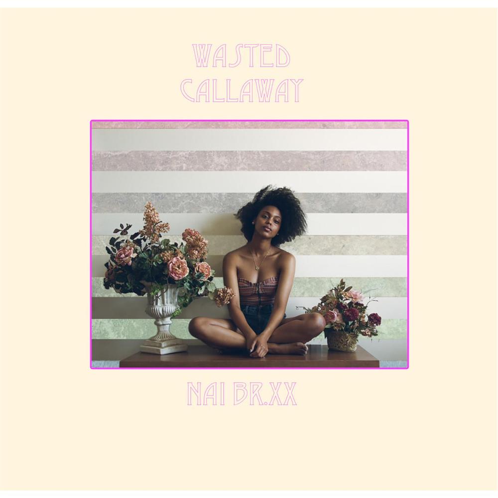 Nai Br.XX - "Wasted Callaway" (Release) | @macdaddyyb