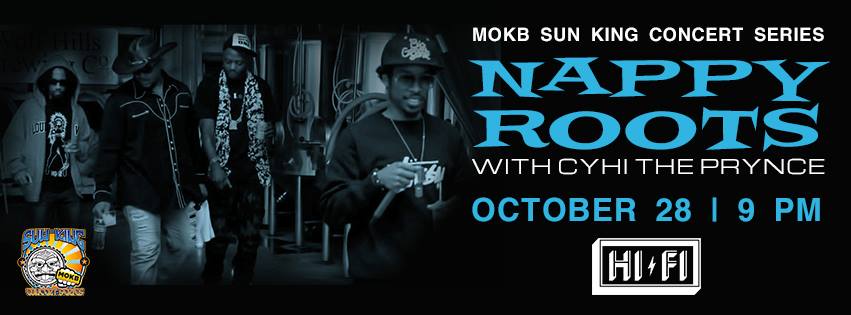 Upcoming Event: Nappy Roots + Cyhi The Prynce @ The HI-FI (10/28/15)