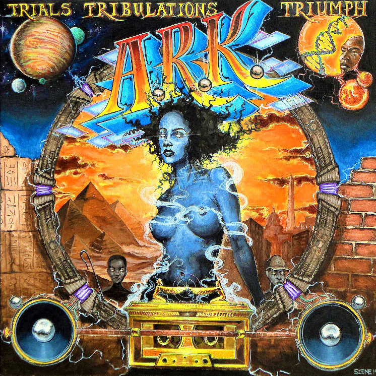 A.R.K. - "Trials, Tribulations, Triumph!" (Release)