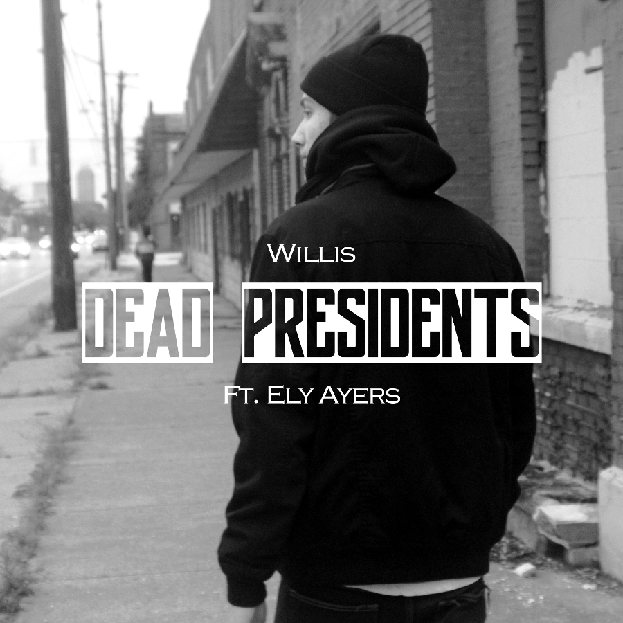 Willis - "Dead Presidents"