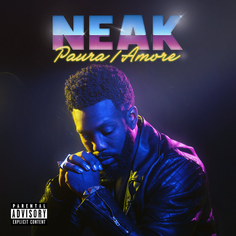 Neak - "Paura/Amore" (Release)