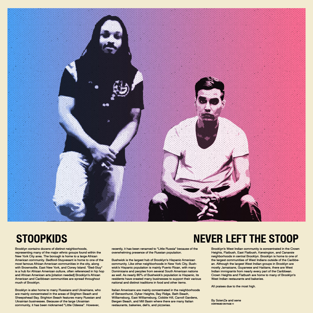 Stoop Kids (Sene & ScienZe) – "Never Left The Stoop" (Release)