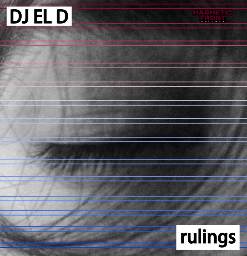 DJ El D - "Rulings" (Release)