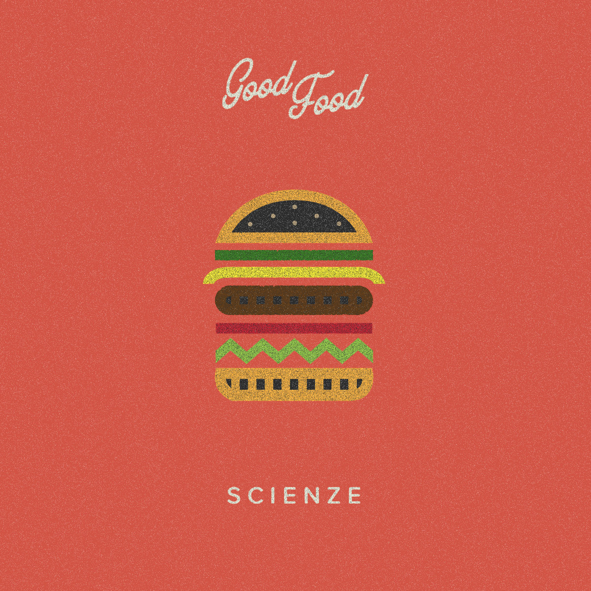 ScienZe - "Good Food" (Release)