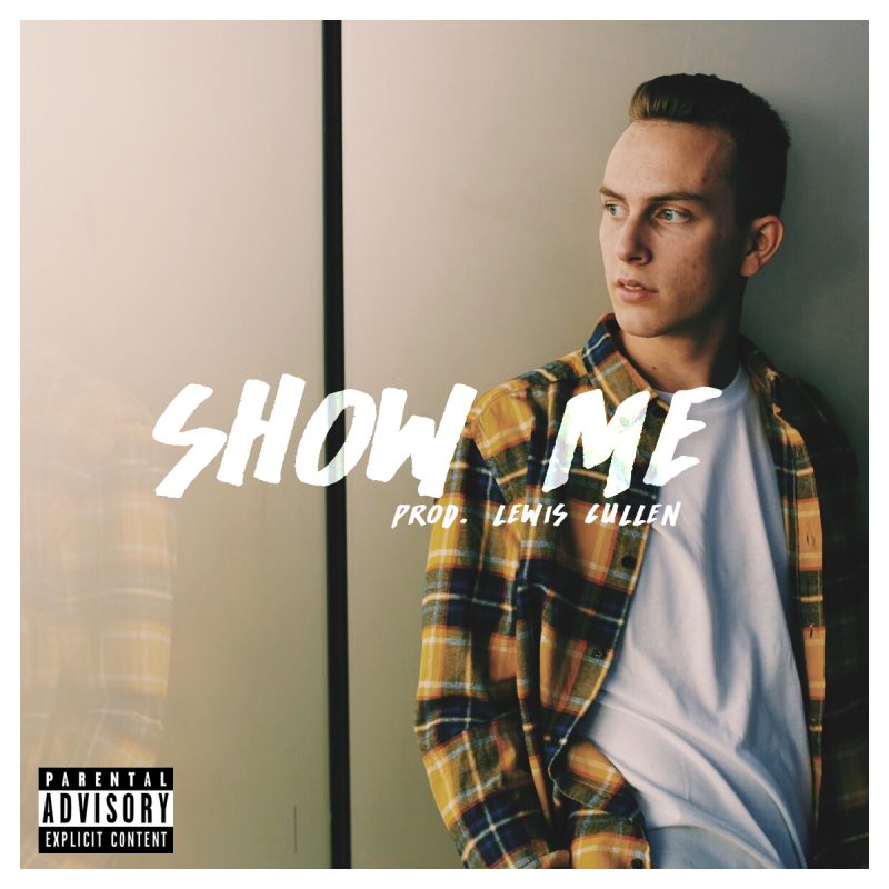 Indy - "Show Me" (Produced by Lewis Cullen)