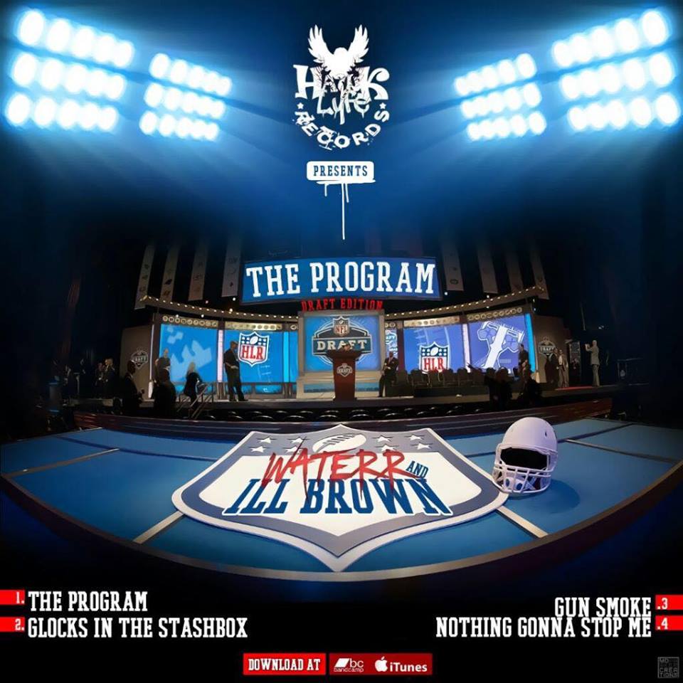 Waterr & ILL Brown - "The Program: Draft Edition" (Release)