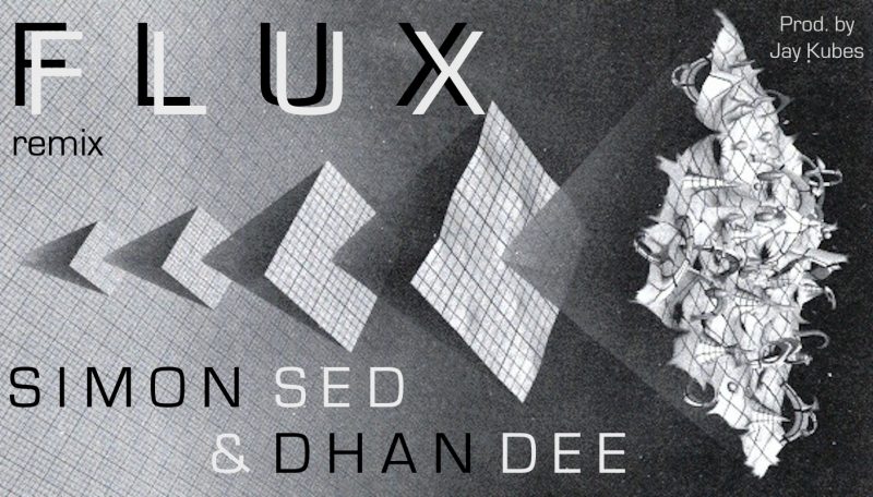 Simon Sed - "Flux (Remix)" ft. Dhan Dee (Video)