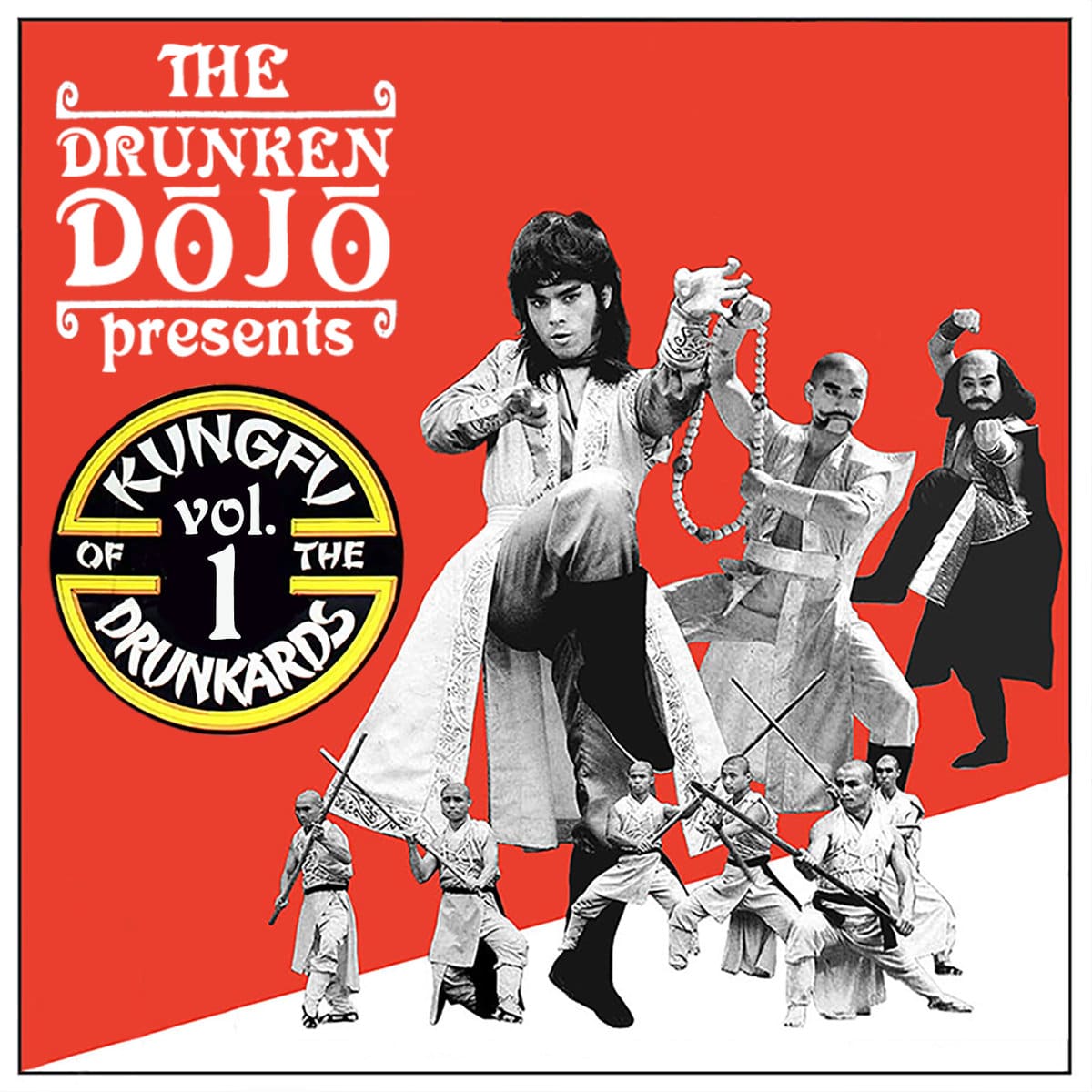 Drunken Dojo - "KungFu of the Drunkards Vol. 1" (Release)
