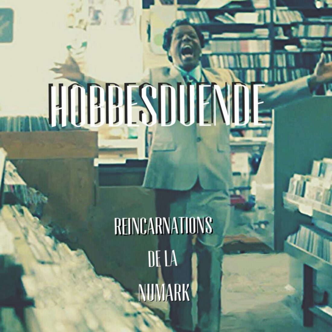Hobbes Duende - "Reincarnations de la Numark" (Release)