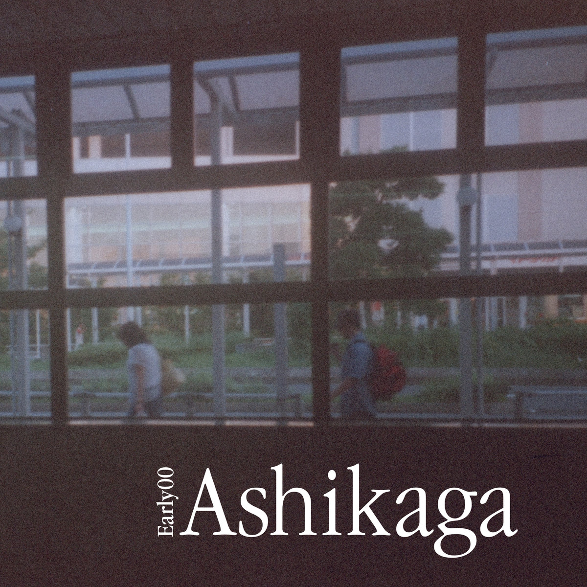 Early00 - "Ashikaga" (Release)