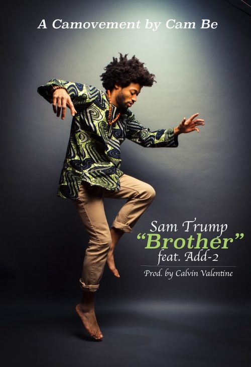 Sam Trump - "Brother" ft. Add-2 (Video)