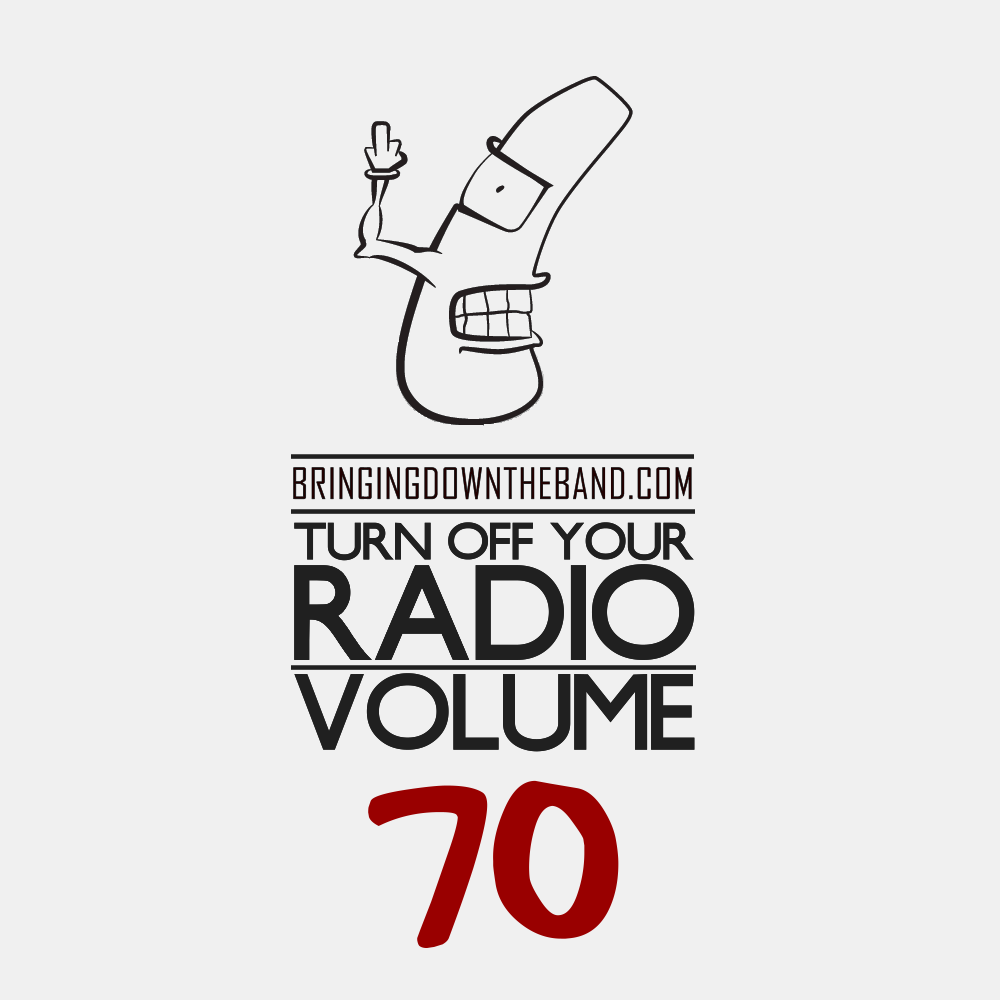 Turn Off Your Radio, Volume 70 (7-4-7/18)
