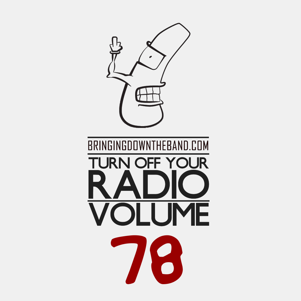 Turn Off Your Radio, Volume 78 (10/21-11/1)