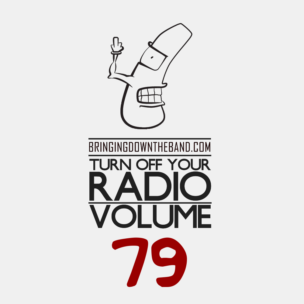Turn Off Your Radio, Volume 79 (11/2-11/8)