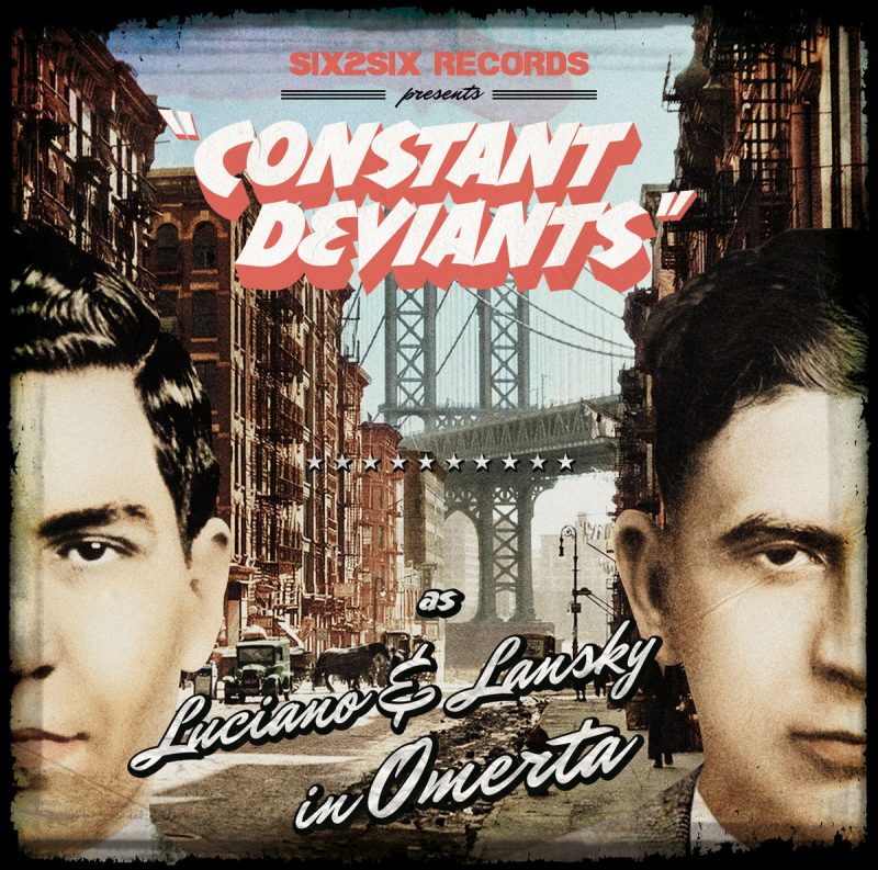 Constant Deviants - "Omertà" (Release)