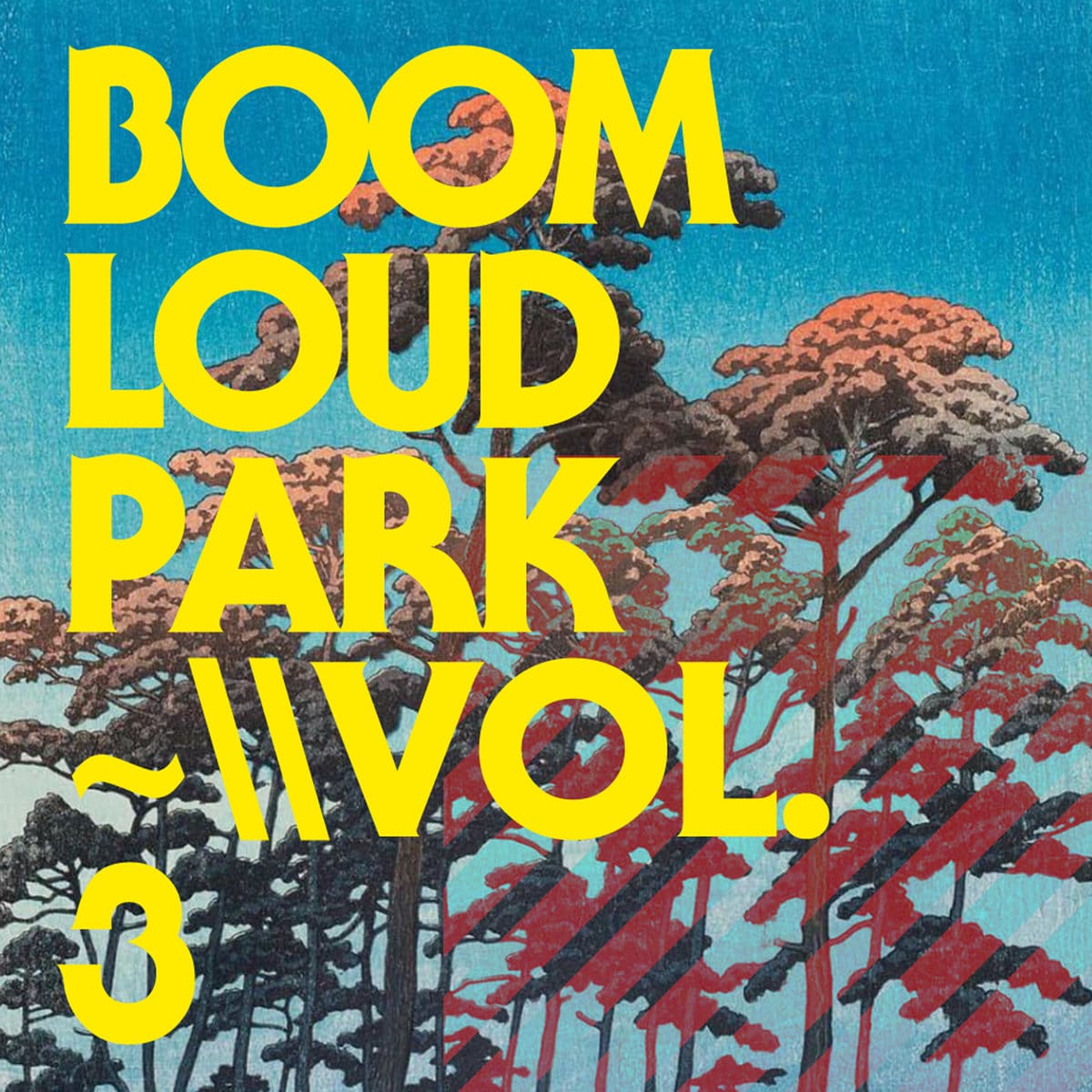 Boom Loud Park - "Vol. 3" (Release)