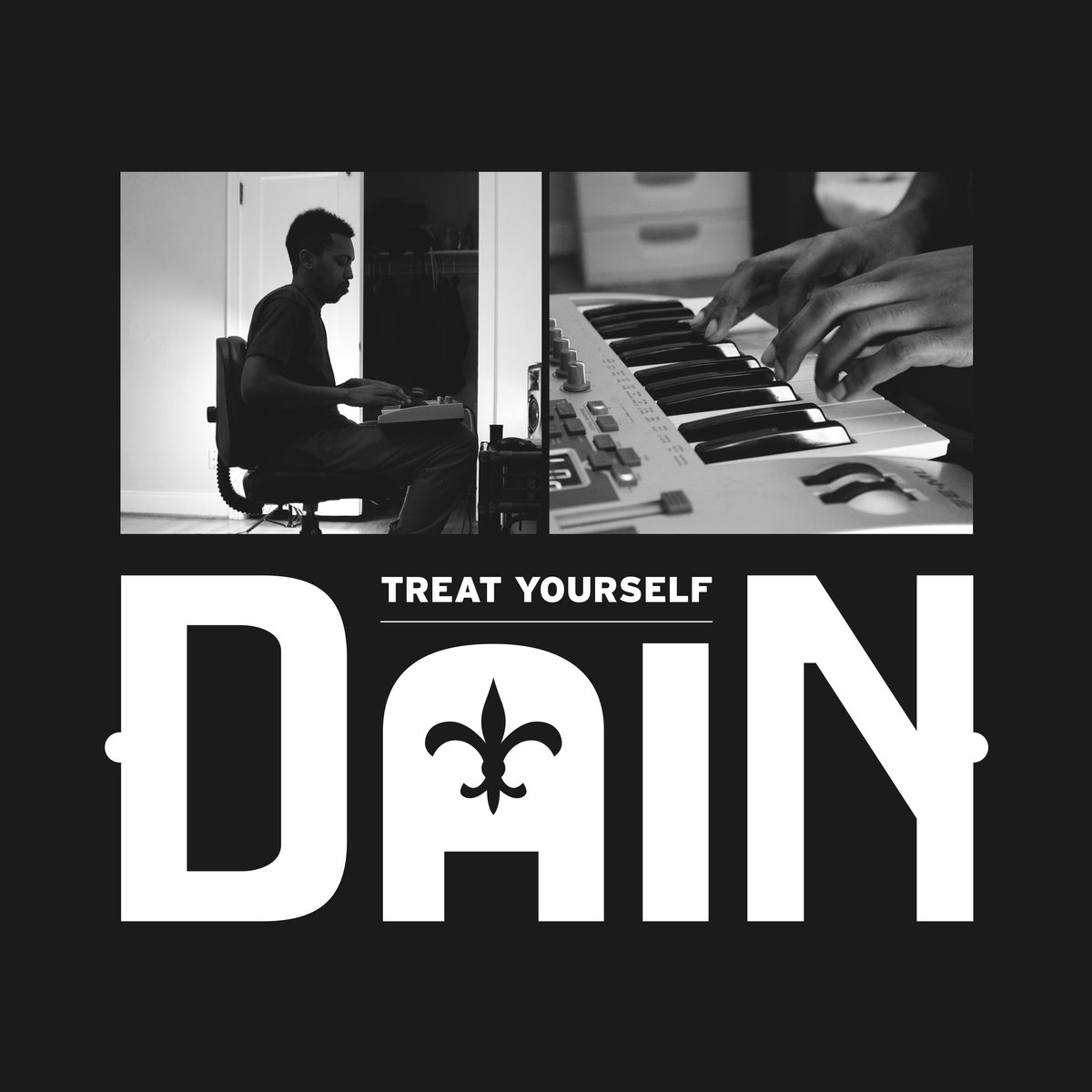 DaiN - "Treat Yourself" (Release)
