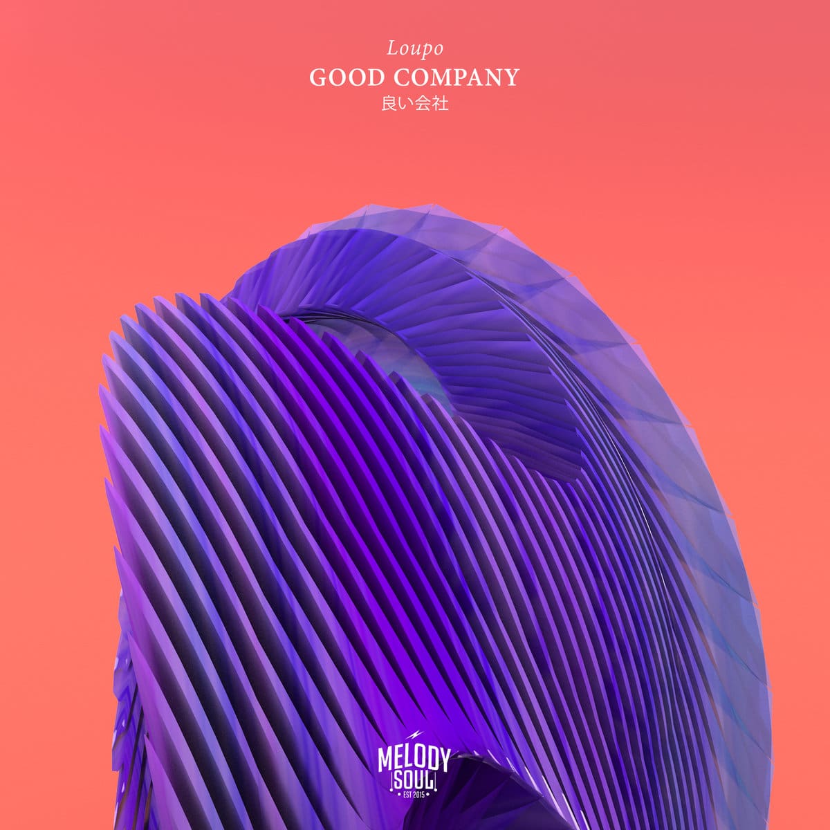 Loupo - "Good Company" (Release)