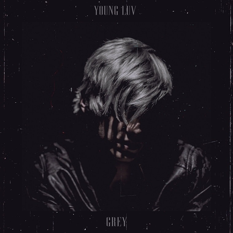 Young Luv - "Grey" (Release)